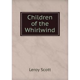 

Книга Children of the Whirlwind
