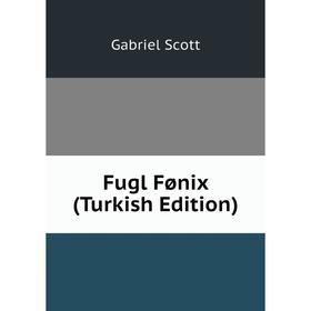 

Книга Fugl Fønix (Turkish Edition)