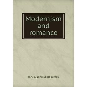 

Книга Modernism and Romance