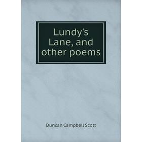 

Книга Lundy's Lane, and other poems