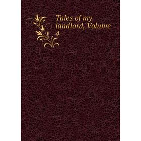 

Книга Tales of my landlord, Volume 4