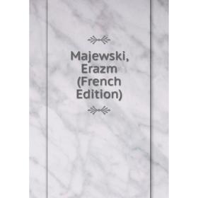 

Книга Majewski, Erazm