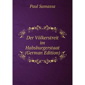 

Книга Der Völkerstreit im Habsburgerstaat (German Edition)