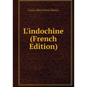 

Книга L'indochine
