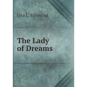 

Книга The Lady of Dreams