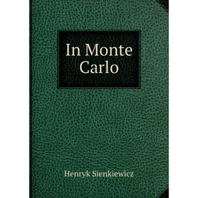 

Книга In Monte Carlo