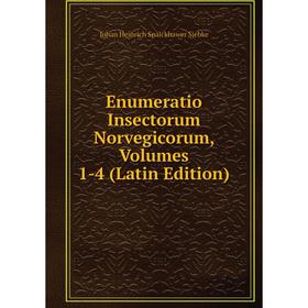

Книга Enumeratio Insectorum Norvegicorum, Volumes 1-4 (Latin Edition)