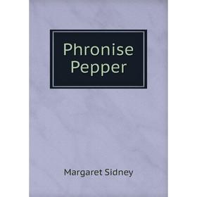 

Книга Phronise Pepper