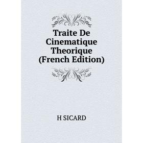 

Книга Traite De Cinematique Theorique (French Edition)