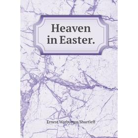 

Книга Heaven in Easter.