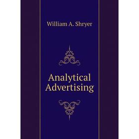 

Книга Analytical Advertising