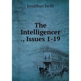 

Книга The Intelligencer., Issues 1-19