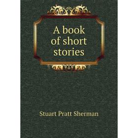 

Книга A book of short stories