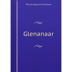 

Книга Glenanaar