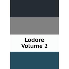 

Книга Lodore Volume 2