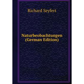 

Книга Naturbeobachtungen
