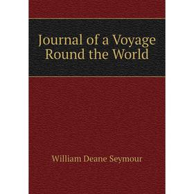 

Книга Journal of a Voyage Round the World