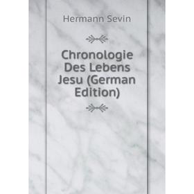 

Книга Chronologie Des Lebens Jesu (German Edition)