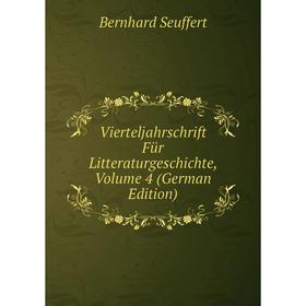 

Книга Vierteljahrschrift Für Litteraturgeschichte, Volume 4 (German Edition)