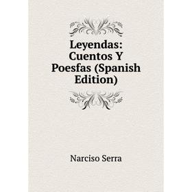 

Книга Leyendas: Cuentos Y Poesfas