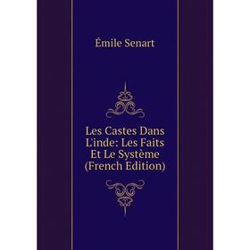 

Книга Les Castes Dans L'inde: Les Faits Et Le Système
