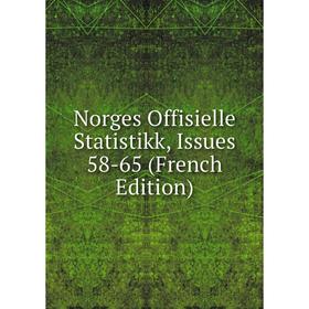 

Книга Norges Offisielle Statistik k, Issues 58-65