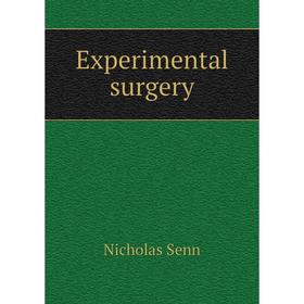 

Книга Experimental surgery