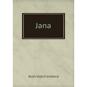 

Книга Jana