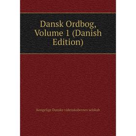 

Книга Dansk Ordbog, Volume 1 (Danish Edition)