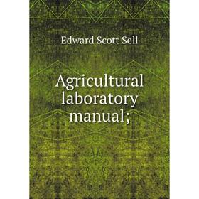 

Книга Agricultural laboratory manual