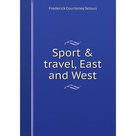 

Книга Sport & travel, East and West