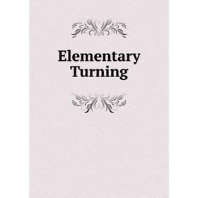 

Книга Elementary Turning