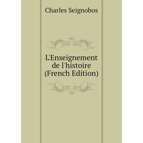 

Книга L'Enseignement de l'histoire
