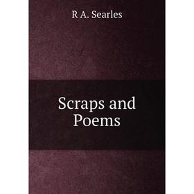 

Книга Scraps and Poems