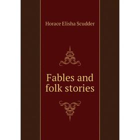 

Книга Fables and folk stories
