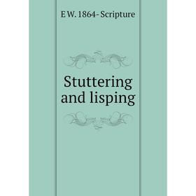 

Книга Stuttering and lisping