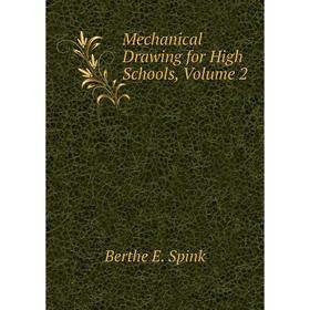 

Книга Mechanical Drawing for High Schools, Volume 2