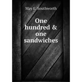 

Книга One hundred & one sandwiches