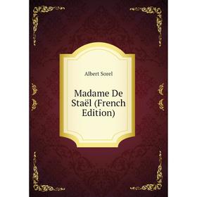 

Книга Madame De Staël