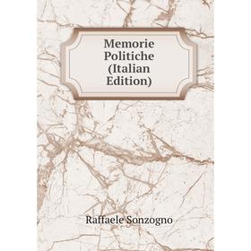 

Книга Memorie Politiche