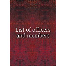 

Книга List of officers and members