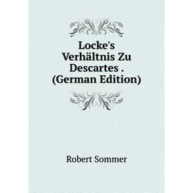 

Книга Locke 's Verhältnis Zu Descartes