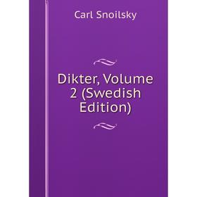 

Книга Dikter, Volume 2 (Swedish Edition)