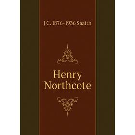 

Книга Henry Northcote