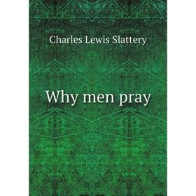 

Книга Why men pray