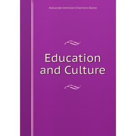 

Книга Education and Culture