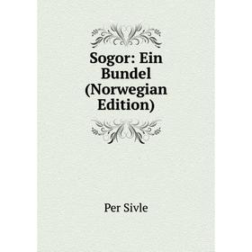 

Книга Sogor: Ein Bundel (Norwegian Edition)