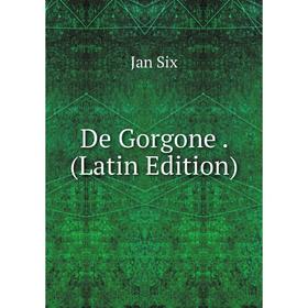 

Книга De Gorgone. (Latin Edition)