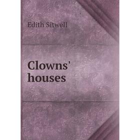 

Книга Clowns' houses