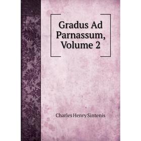 

Книга Gradus Ad Parnassum, Volume 2